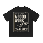 ChristianTShirt,ChristianStreetwear,ChristianClothing,ChristianApparel,BibleVerseShirt,Philippians16,GoodWorkInYou,HeWhoBeganAGoodWork,FaithBasedClothing,ScriptureShirt,ChristianGraphicTee,FaithStreetwear,JesusShirt,ChristianFashion,BibleVerseTShirt,FaithAndPurpose,ChristianLifestyle,KingdomClothing,HISWAY,TrustTheRoute