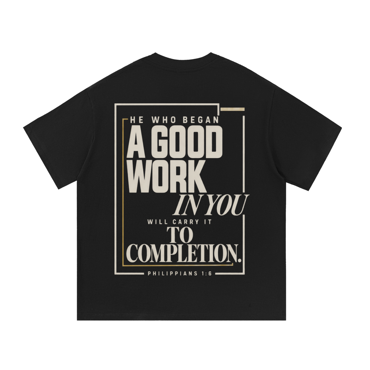 ChristianTShirt,ChristianStreetwear,ChristianClothing,ChristianApparel,BibleVerseShirt,Philippians16,GoodWorkInYou,HeWhoBeganAGoodWork,FaithBasedClothing,ScriptureShirt,ChristianGraphicTee,FaithStreetwear,JesusShirt,ChristianFashion,BibleVerseTShirt,FaithAndPurpose,ChristianLifestyle,KingdomClothing,HISWAY,TrustTheRoute