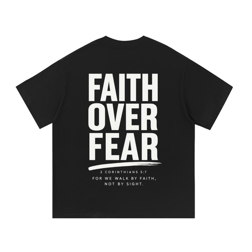 HISWAY Faith Over Fear Christian T-shirt inspired by 2 Corinthians 5:7
